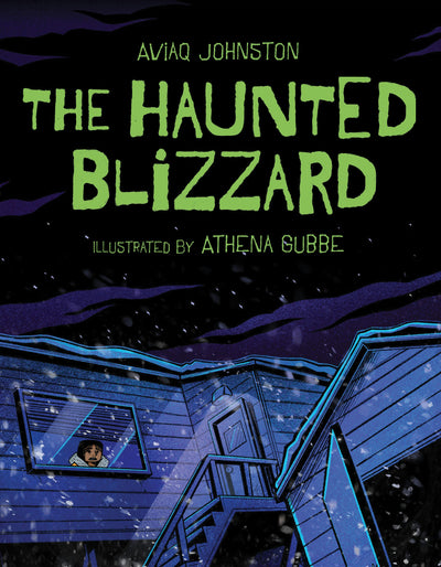 Cover image for The Haunted Blizzard, isbn: 9781772275605