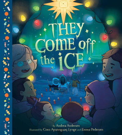 Cover image for They Come Off the Ice, isbn: 9781772276442