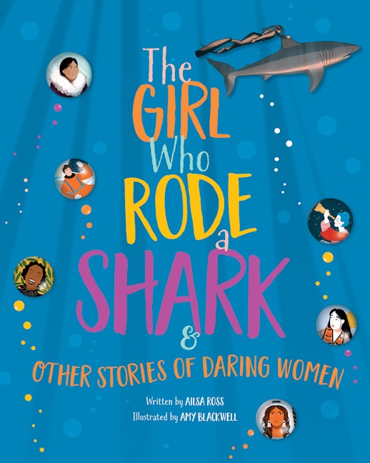 Book cover image for The Girl Who Rode a Shark ISBN: 9781772780987