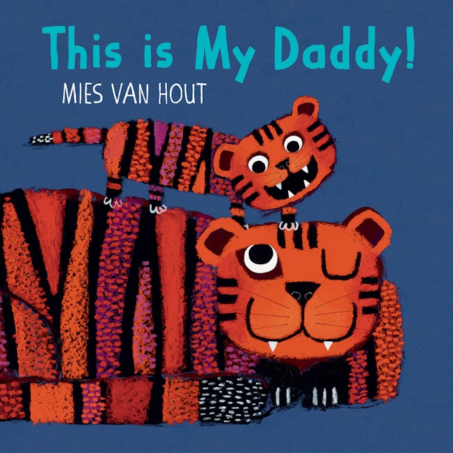 Book cover image for This is My Daddy! ISBN: 9781772781120