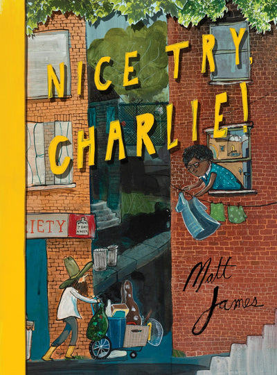 Cover image for Nice Try, Charlie!, isbn: 9781773061801
