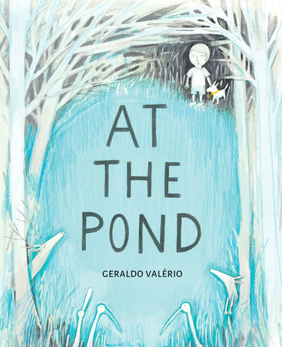 Cover image for At the Pond, isbn: 9781773062327