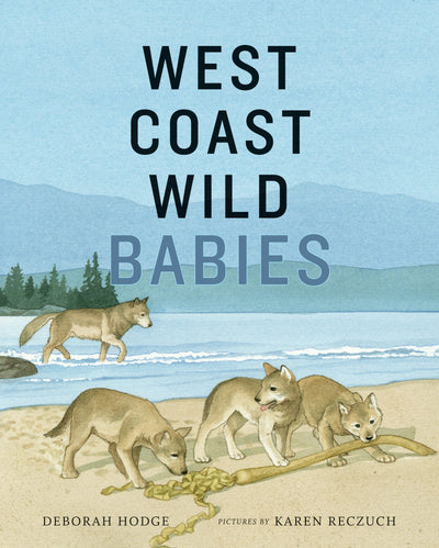 Cover image for West Coast Wild Babies, isbn: 9781773062488