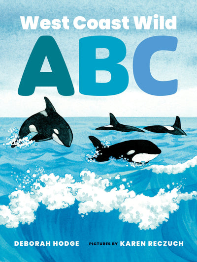 Cover image for West Coast Wild ABC, isbn: 9781773066219