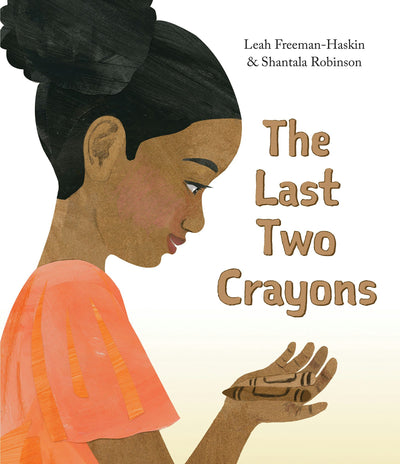 Cover image for The Last Two Crayons, isbn: 9781773066233