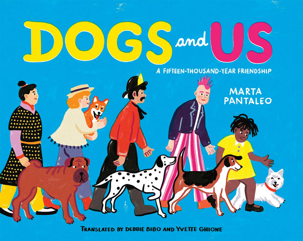 Cover image for Dogs and Us, isbn: 9781773067711