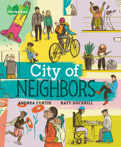 Cover image for City of Neighbors, isbn: 9781773068169