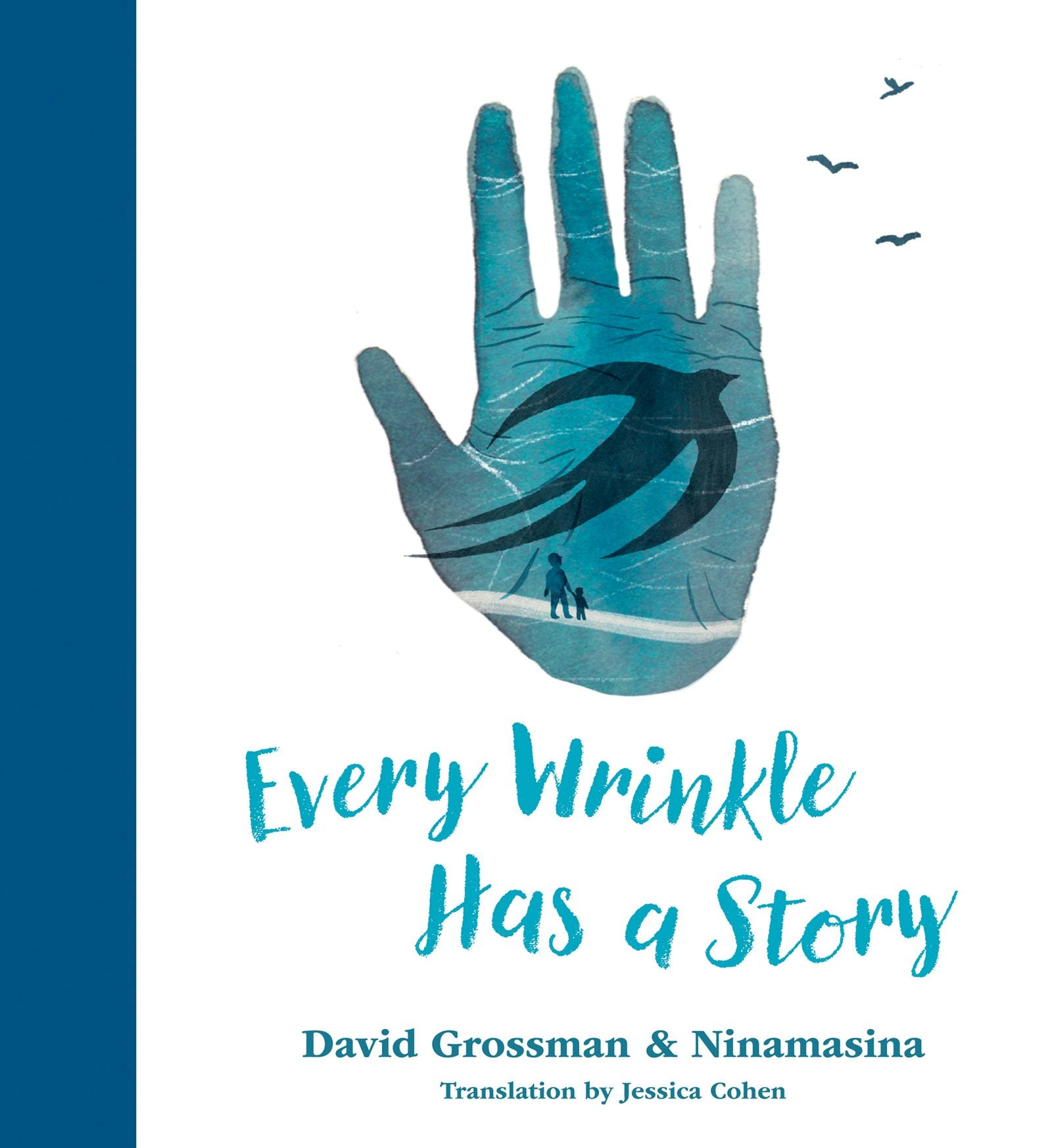 Book cover image for Every Wrinkle Has a Story ISBN: 9781773068275