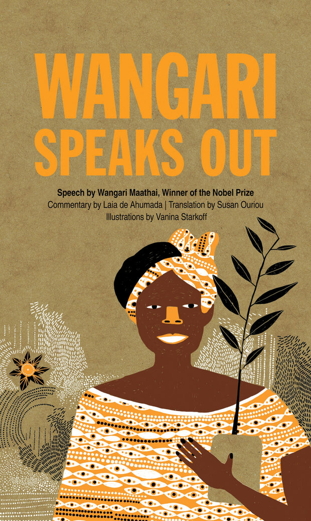 Cover image for Wangari Speaks Out, isbn: 9781773069562