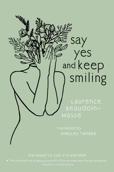 Cover image for Say Yes and Keep Smiling, isbn: 9781773069685
