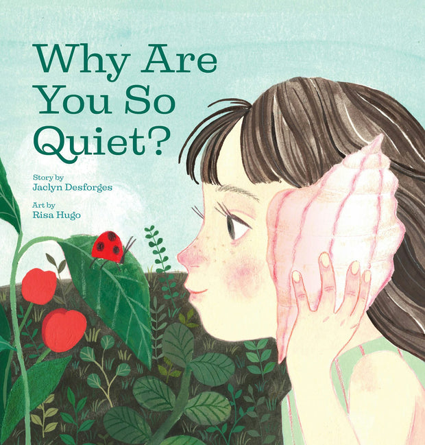 Cover image for Why Are You So Quiet?          , isbn: 9781773214344