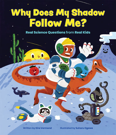 Cover image for Why Does My Shadow Follow Me?, isbn: 9781773215013
