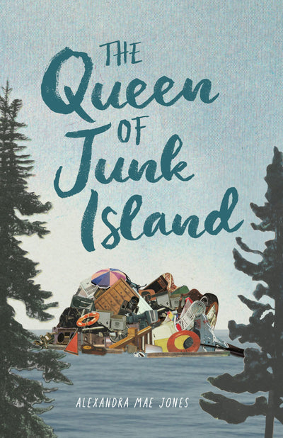 Cover image for The Queen of Junk Island, isbn: 9781773216355