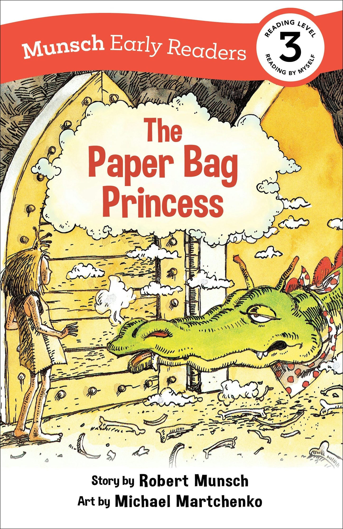 Book cover image for The Paper Bag Princess Early Reader ISBN: 9781773216492