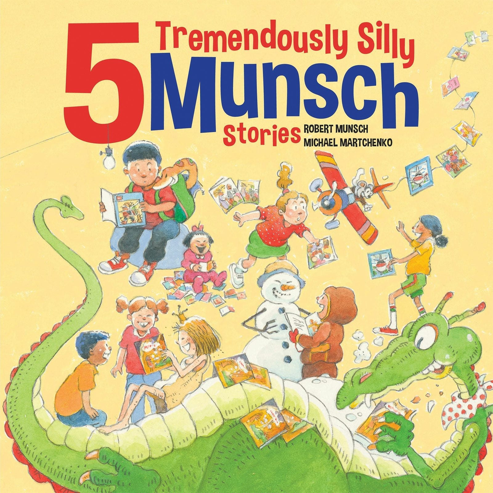 Book cover image for 5 Tremendously Silly Munsch Stories ISBN: 9781773218175