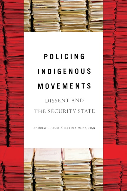 Policing Indigenous Movements