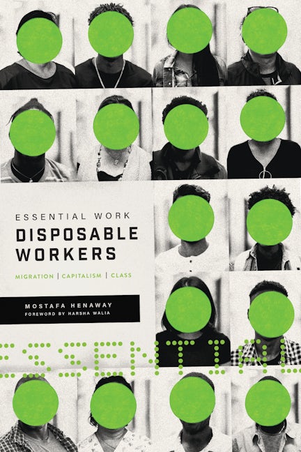 Book cover image for Essential Work, Disposable Workers ISBN: 9781773632254