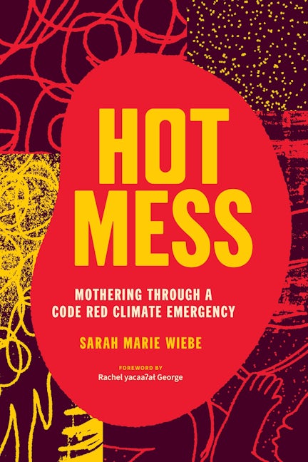 Book cover image for Hot Mess ISBN: 9781773635668