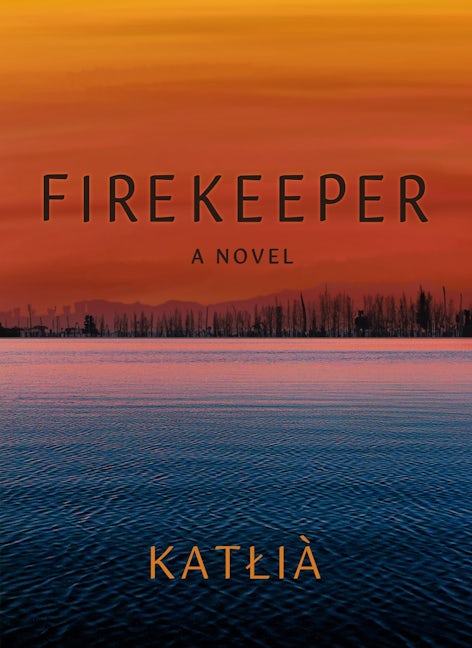 Book cover image for Firekeeper ISBN: 9781773636573