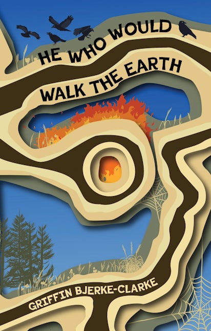 Book cover image for He Who Would Walk the Earth ISBN: 9781773637228