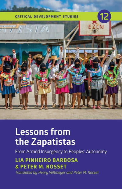 Cover image for Lessons from the Zapatistas, isbn: 9781773637532