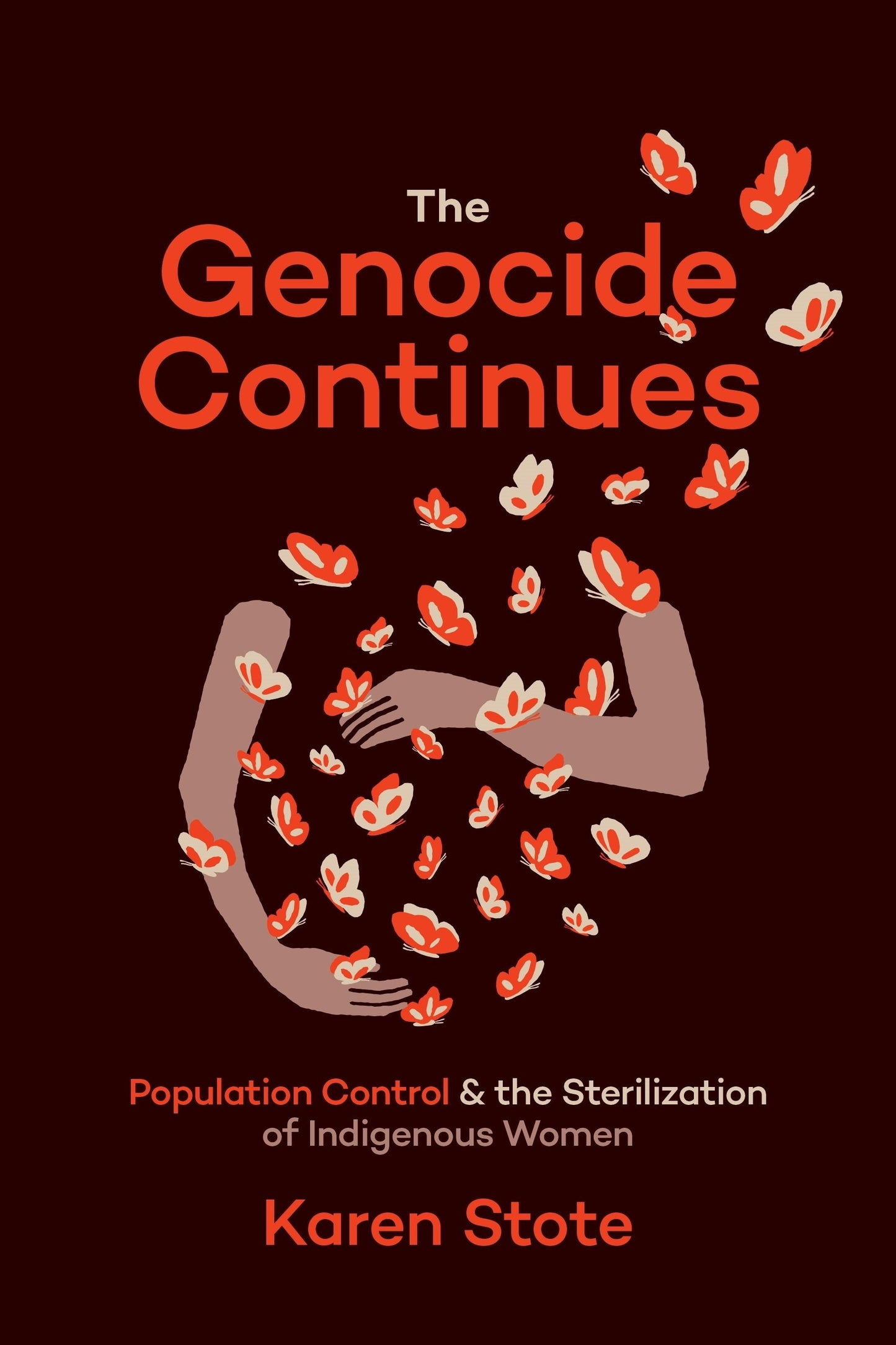 Book cover image for The Genocide Continues ISBN: 9781773637693