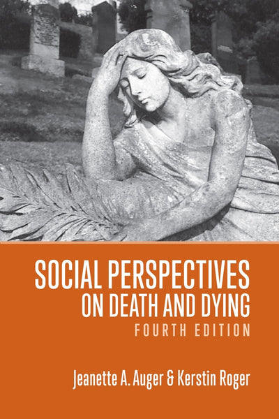 Cover image for Social Perspectives on Death and Dying, 4th Edition, isbn: 9781773638072