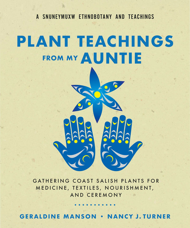 Cover image for Plant Teachings from My Auntie, isbn: 9781774060322