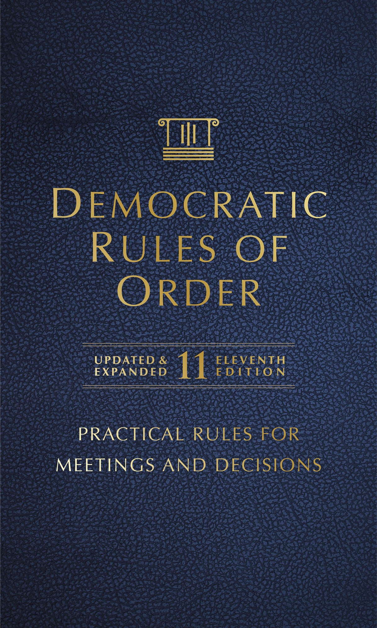 Cover image for Democratic Rules of Order, 11th Edition ISBN 9781774060421