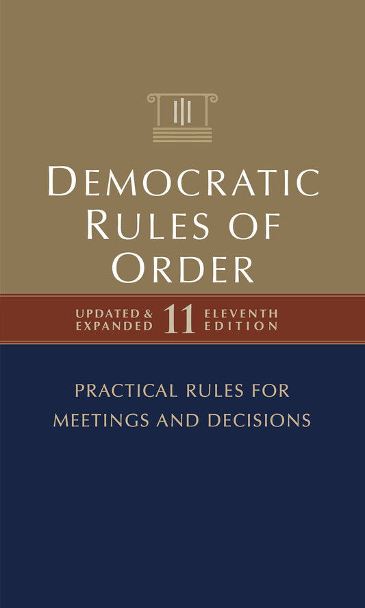 Democratic Rules of Order, 11th Edition