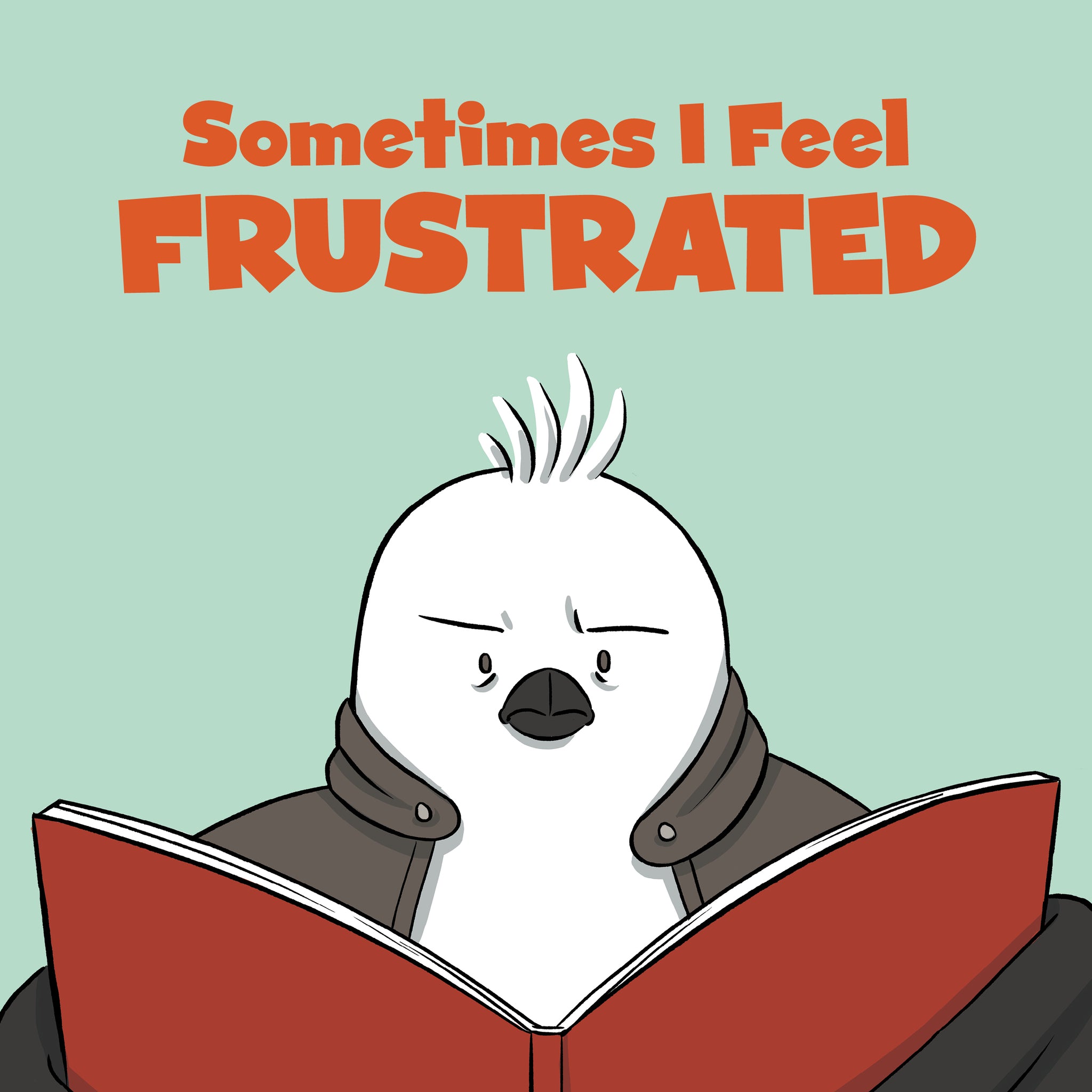 Cover image for Sometimes I Feel Frustrated ISBN 9781774502587