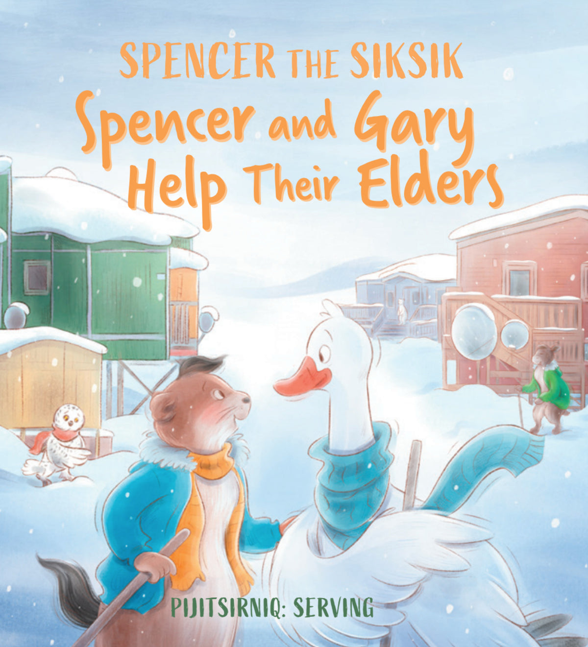 Cover image for Spencer and Gary Help Their Elders ISBN 9781774505816