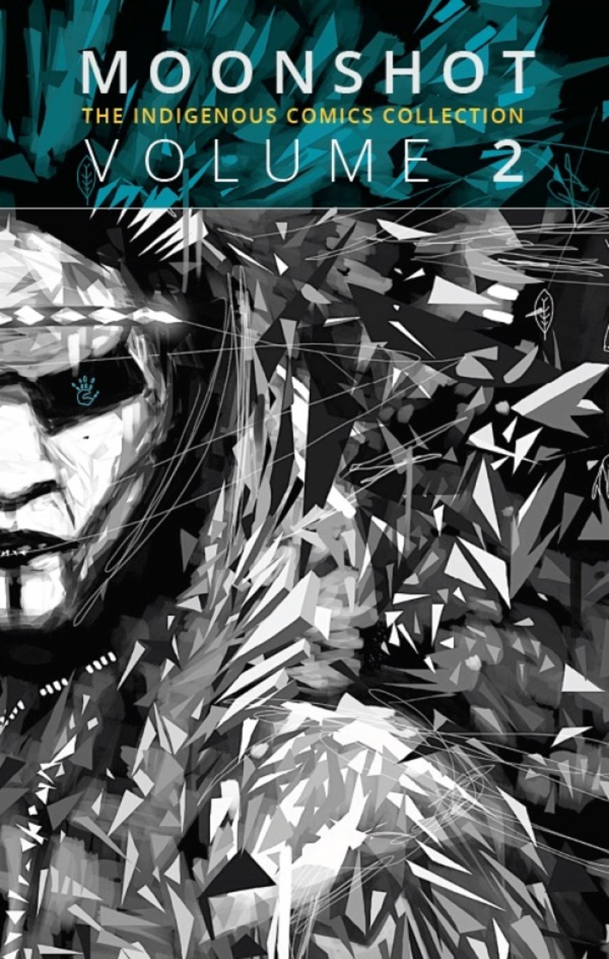 Cover image for Moonshot: The Indigenous Comics Collection (Vol. 2) ISBN 9781774506493