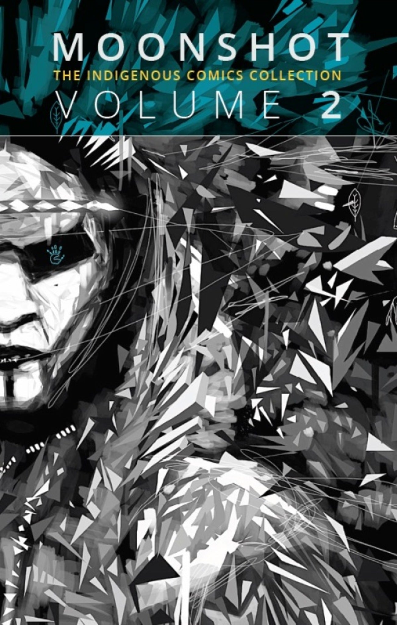 Cover image for Moonshot: The Indigenous Comics Collection (Vol. 2) ISBN 9781774506493