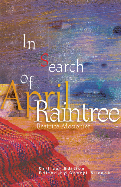 Cover image for In Search of April Raintree, isbn: 9781774920084