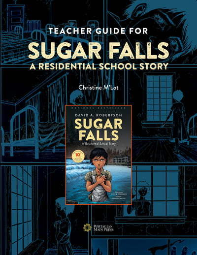 Cover image for Teacher Guide for Sugar Falls, isbn: 9781774920091