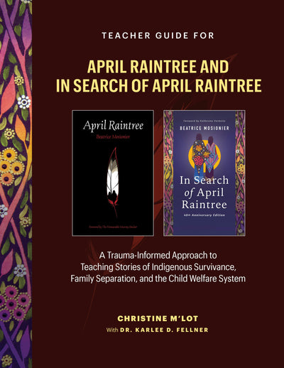 Cover image for Teacher Guide for April Raintree and In Search of April Raintree, isbn: 9781774920961