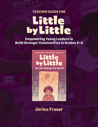 Cover image for Teacher Guide for Little by Little, isbn: 9781774921319