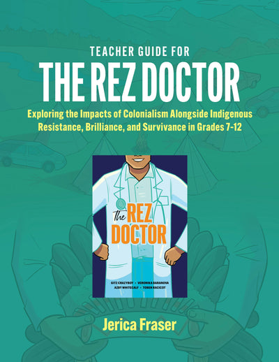 Cover image for Teacher Guide for The Rez Doctor, isbn: 9781774921524
