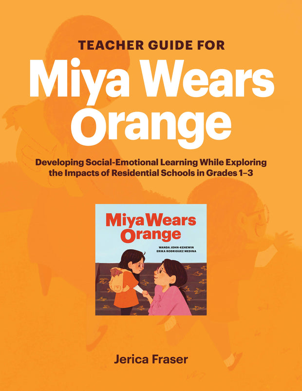 Cover image for Teacher Guide for Miya Wears Orange, isbn: 9781774921739