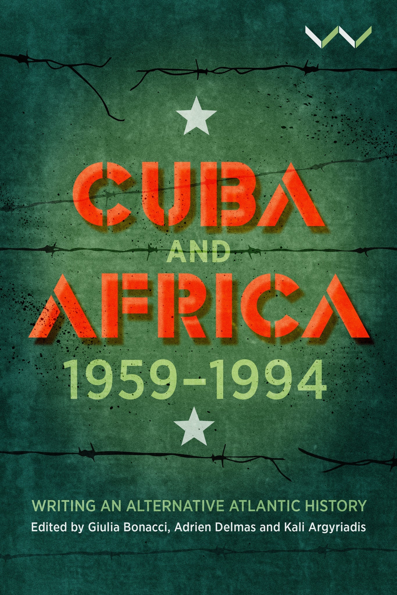 Cover image for Cuba and Africa, 1959-1994 ISBN 9781776146338