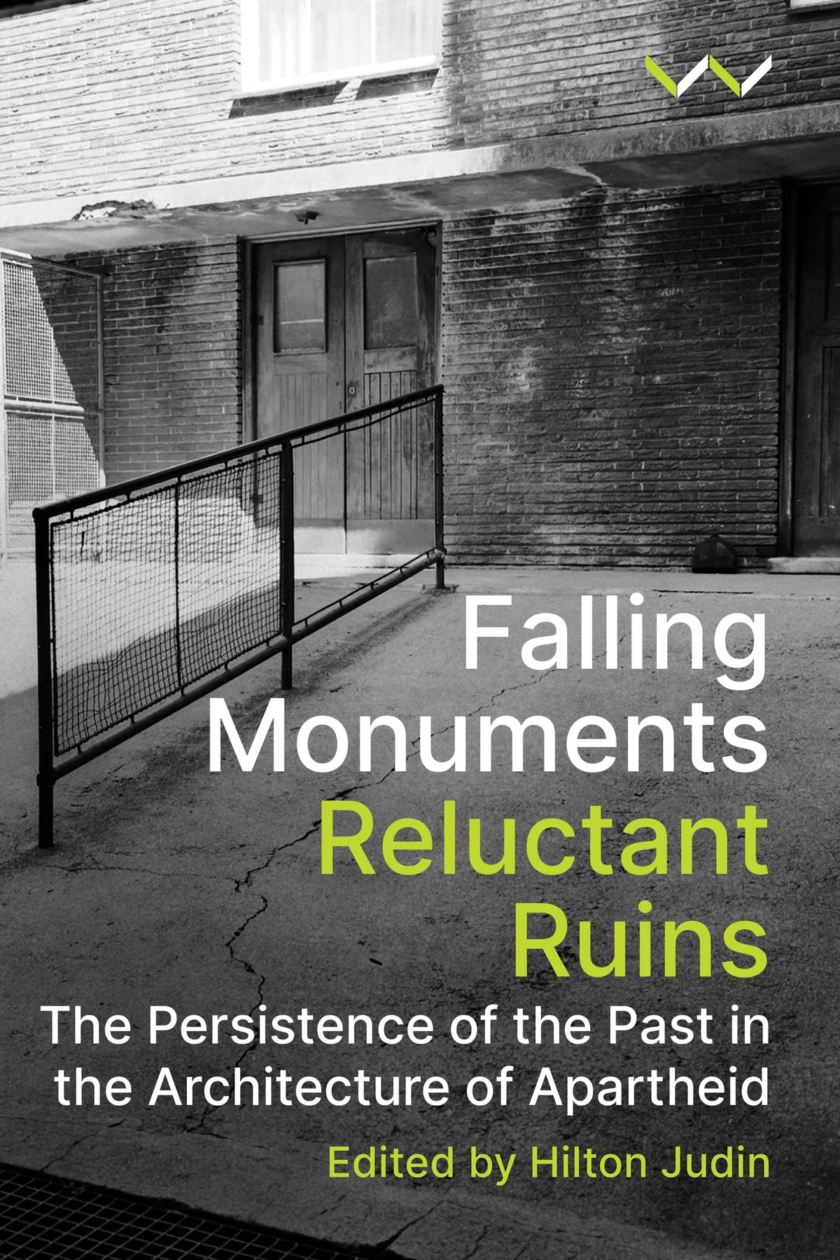 Cover image for Falling Monuments, Reluctant Ruins ISBN 9781776146680