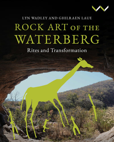 Cover image for Rock Art of the Waterberg, isbn: 9781776149605