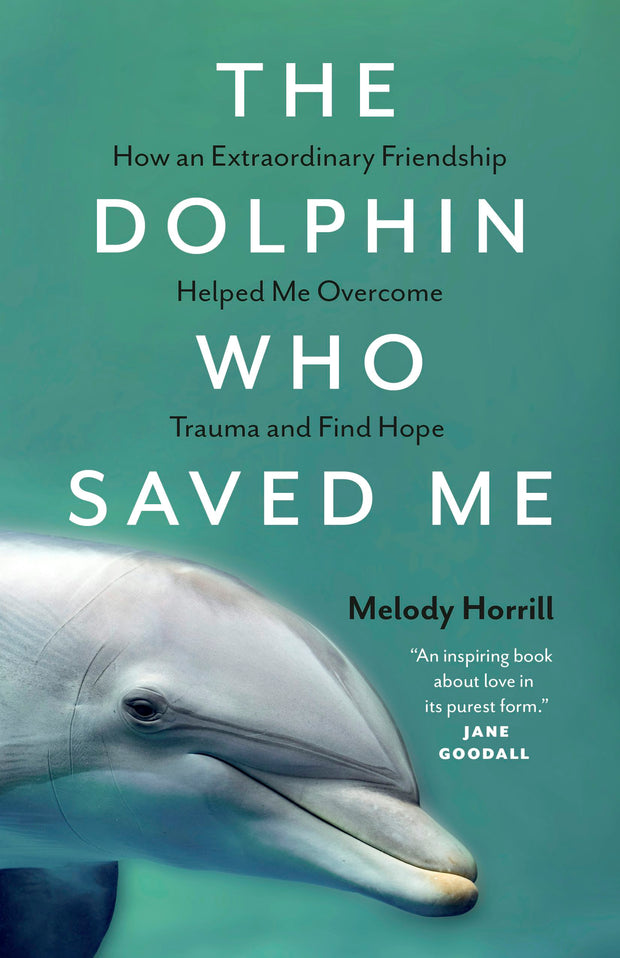 Cover image for The Dolphin Who Saved Me, isbn: 9781778400520