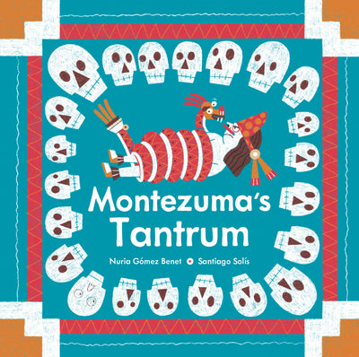 Cover image for Montezuma's Tantrum, isbn: 9781778400957