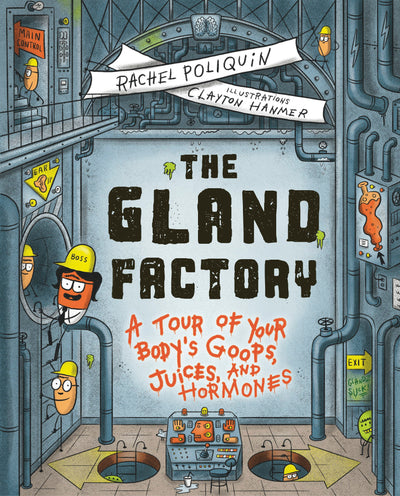 Cover image for The Gland Factory, isbn: 9781778400995