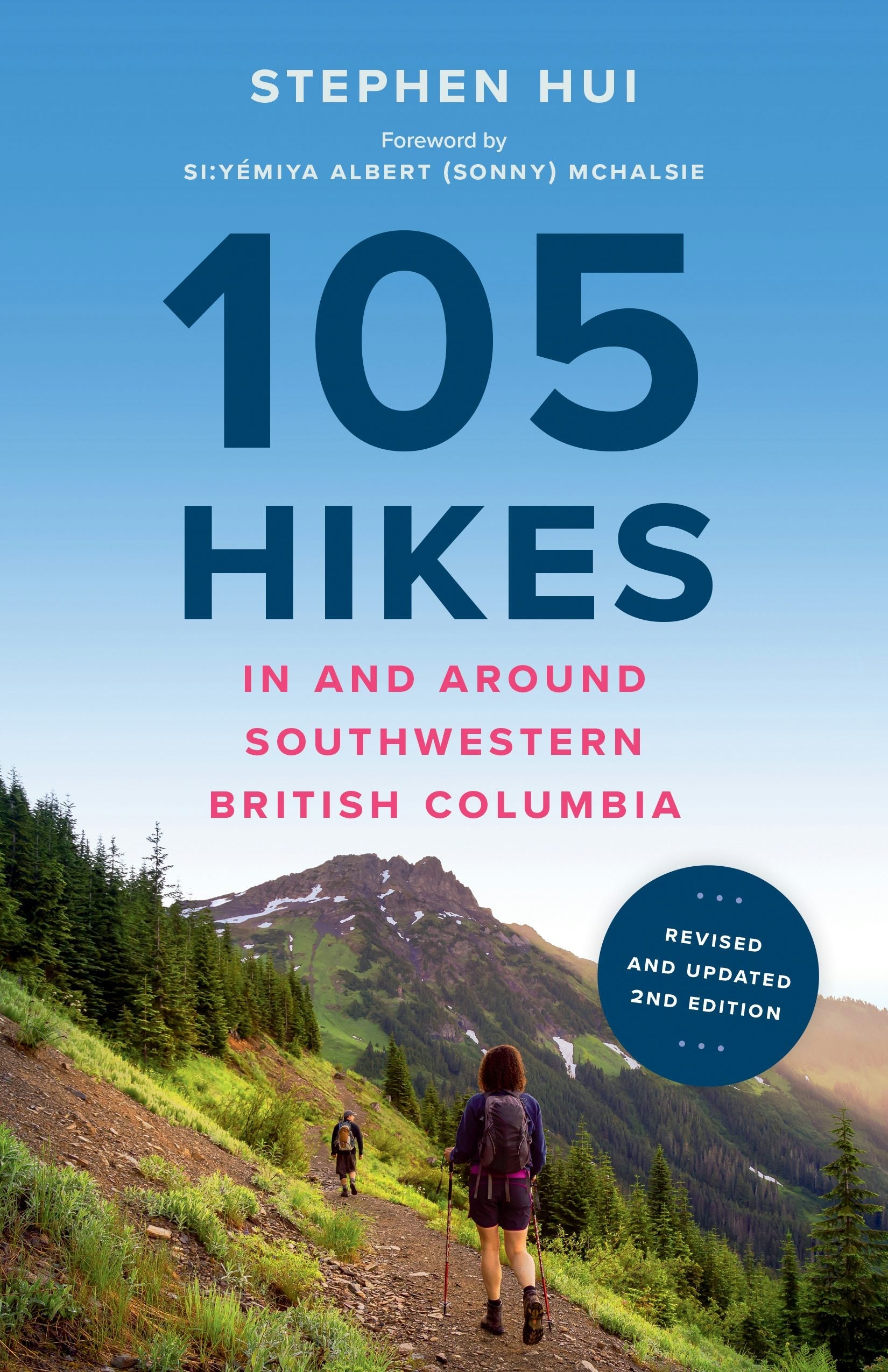 Book cover image for 105 Hikes in and Around Southwestern British Columbia, 2nd edition ISBN: 9781778402272