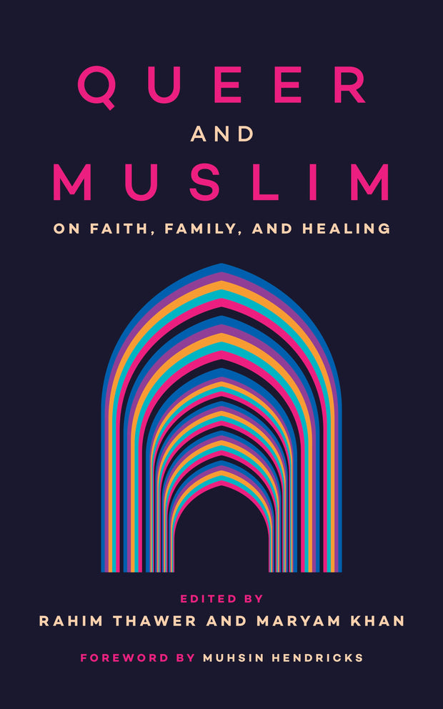 Cover image for Queer and Muslim, isbn: 9781779401281