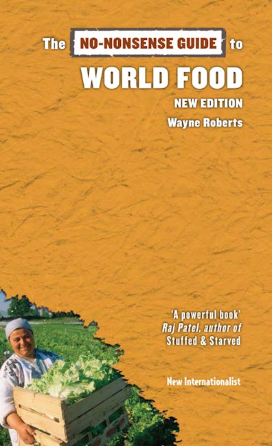Book cover image for The No-Nonsense Guide to World Food ISBN: 9781780261317