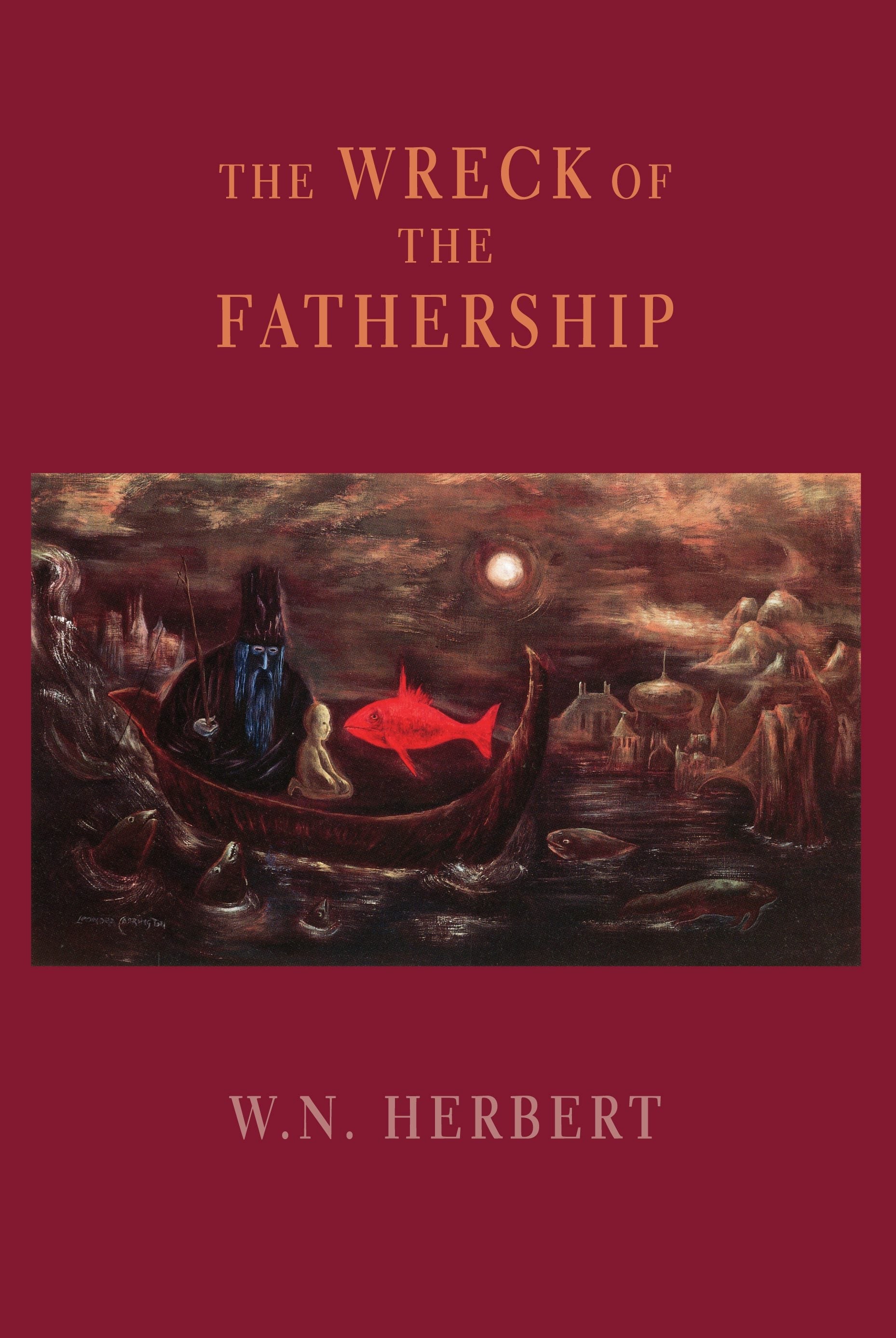 Book cover image for The Wreck of the Fathership ISBN: 9781780375243